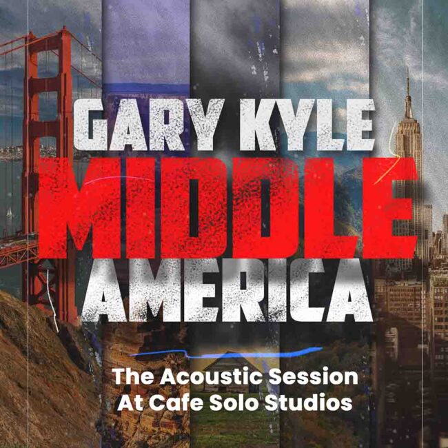 [ALBUM ART] Gary Kyle - Middle America - Acoustic